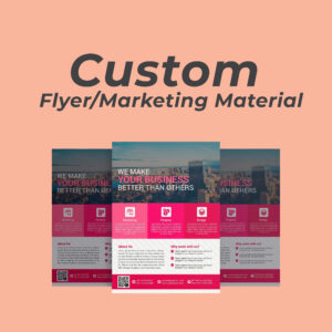 Flyers/Marketing Designs